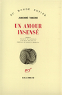 Couverture du livre Un Amour insensé - Tanizaki Junichirô - 9782070712922