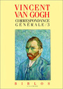 Couverture du livre Correspondance generale t.3 - VAN GOGH VINCENT - 9782070720309