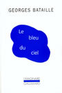 Couverture du livre Bleu du ciel (Le) - BATAILLE GEORGES - 9782070723287