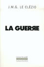 Couverture du livre Guerre (La) - Le Clézio Jean-Marie Gustave - 9782070725465