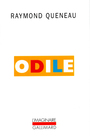 Couverture du livre Odile - QUENEAU RAYMOND - 9782070725472