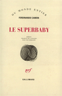 Couverture du livre Le superbaby - CAMON FERDINANDO - 9782070727742
