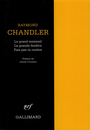 Couverture du livre La grande fenetre, fais pas ta rosiere, le grand sommeil - CHANDLER RAYMOND - 9782070728190