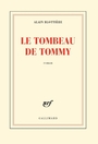 Couverture du livre Tombeau de Tommy (Le) - Blottière Alain - 9782070729951