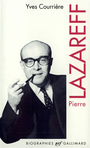 Couverture du livre Pierre lazareff - COURRIERE YVES - 9782070730308