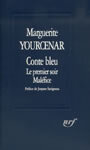 Couverture du livre Conte bleu. le premier soir. malefice - YOURCENAR MARGUERITE - 9782070730629