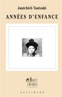 Couverture du livre Annees d'enfance - TANIZAKI JUNICHIRO - 9782070731213