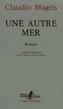 Couverture du livre Une autre mer - MAGRIS CLAUDIO - 9782070731411