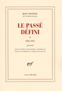 Couverture du livre Le passe defini: 1956-1957 - COCTEAU JEAN - 9782070733910