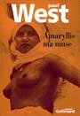 Couverture du livre Amaryllis ma muse - WEST PAUL - 9782070738663