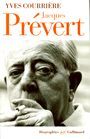 Couverture du livre Jacques prevert - COURRIERE YVES - 9782070740550