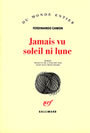 Couverture du livre Jamais vu soleil ni lune - CAMON FERDINANDO - 9782070741540