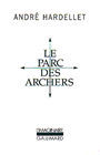 Couverture du livre Parc des archers - lady long solo - HARDELLET ANDRE - 9782070745319