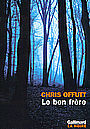 Couverture du livre Le bon frere - OFFUTT CHRIS - 9782070749867