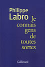 Couverture du livre Je connais gens de toutes sortes - LABRO PHILIPPE - 9782070753567