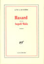 Couverture du livre Hasard suivi de angoli mala - LE CLEZIO JEAN-MARIE GUSTAVE - 9782070755370