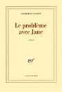 Couverture du livre Le probleme avec jane - CUSSET CATHERINE - 9782070756568