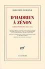 Couverture du livre D'Hadrien à Zénon : correspondance 1951-1956 - YOURCENAR MARGUERITE - 9782070756841