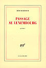 Couverture du livre Passage au luxembourg - KADDOUR HEDI - 9782070758180