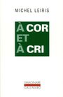 Couverture du livre À cor et à cri - LEIRIS MICHEL - 9782070759347