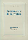 Couverture du livre Grammaires de la creation - STEINER GEORGE - 9782070759415