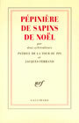 Couverture du livre Pepiniere de sapins de noel par deux sylvicuteurs - LA TOUR DU PIN PATRICE DE & FE - 9782070760442