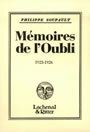 Couverture du livre Memoires de l'oubli 1923-1926 - SOUPAULT PHILIPPE - 9782070764129