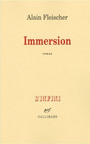 Couverture du livre Immersion - FLEISCHER ALAIN - 9782070775453