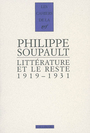 Couverture du livre Litterature et le reste 1919-1931 - SOUPAULT PHILIPPE - 9782070775491