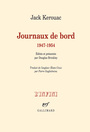 Couverture du livre Journaux de bord : 1947-1954 - KEROUAC JACK - 9782070776689