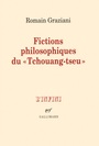 Couverture du livre Fictions philosophiques du tchouang-tseu - GRAZIANI ROMAIN - 9782070779963