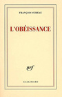 Couverture du livre Obeissance (L') - SUREAU FRANCOIS - 9782070781928
