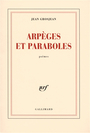 Couverture du livre Arpeges et paraboles - GROSJEAN JEAN - 9782070784417