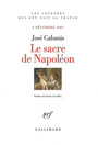 Couverture du livre Le sacre de Napoléon - CABANIS JOSE - 9782070786206