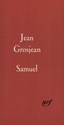 Couverture du livre Samuel - GROSJEAN JEAN - 9782072038808