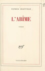 Couverture du livre L'abîme - GRAINVILLE PATRICK - 9782072066290