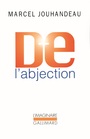 Couverture du livre De l'abjection - JOUHANDEAU MARCEL - 9782072292132