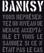 Couverture du livre Banksy: vous représentez un niveau de menace acceptable et vous - Potter Patrick - 9782072567810