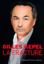 Couverture du livre Fracture (La) - KEPEL GILLES - 9782072701290