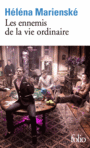 Couverture du livre Ennemis de la vie ordinaire (Les) - Marienské Héléna - 9782072705021