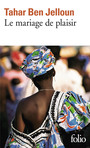 Couverture du livre Mariage de plaisir (Le) - BEN JELLOUN TAHAR - 9782072716195