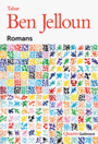 Couverture du livre Romans - BEN JELLOUN TAHAR - 9782072720345
