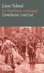 Couverture du livre Bonheur conjugal (Le) - Tolstoï Lev Nikolaïevitch - 9782072734472