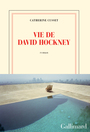 Couverture du livre Vie de David Hockney - CUSSET CATHERINE - 9782072753329