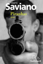 Couverture du livre Piranhas - SAVIANO ROBERTO - 9782072754043