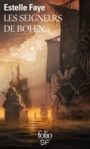 Couverture du livre Seigneurs de Bohen (Les) - Faye Estelle - 9782072755057
