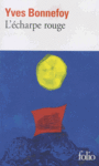 Couverture du livre Écharpe rouge (L') - BONNEFOY YVES - 9782072761485