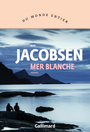 Couverture du livre Mer blanche - Jacobsen Roy - 9782072785580