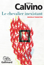 Couverture du livre Chevalier inexistant (Le) - CALVINO ITALO - 9782072787218