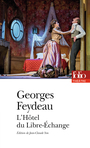 Couverture du livre Hôtel du Libre Echange (L') - FEYDEAU GEORGES - 9782072790362
